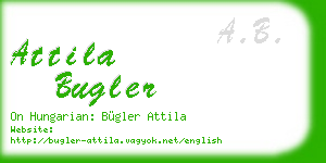 attila bugler business card